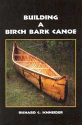 Birch Bark Canoe Building Building a birch bark canoe